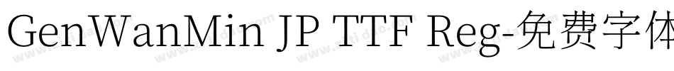 GenWanMin JP TTF Reg字体转换